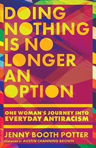 ❌ New Episode: Doing Nothing Is No Longer An Option, with Jenny Booth Potter