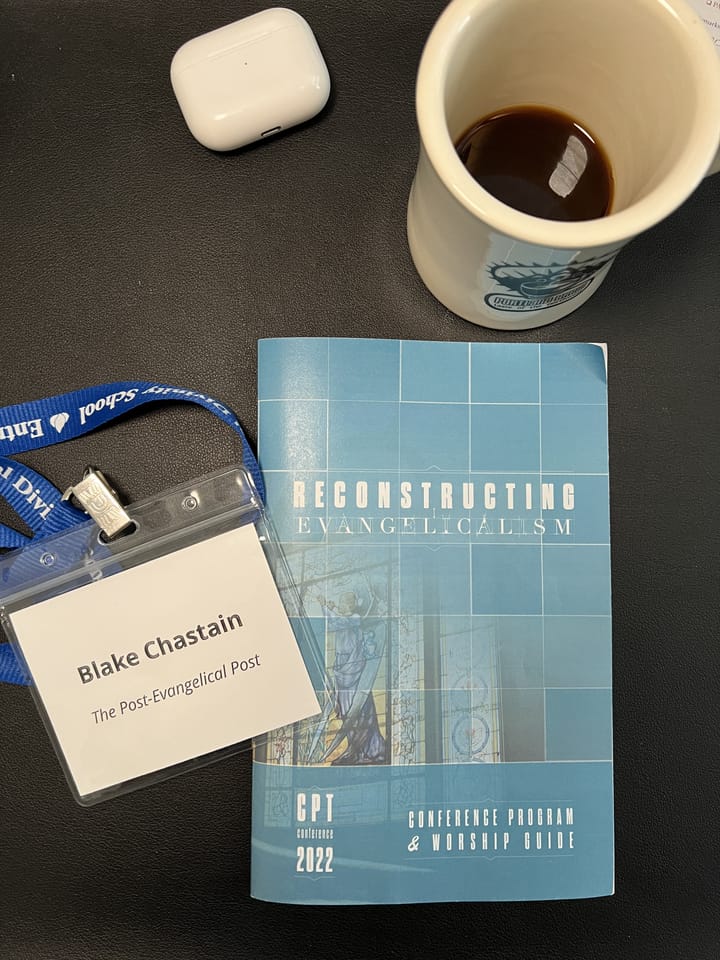 On The "Reconstructing Evangelicalism" Conference: Overall Thoughts